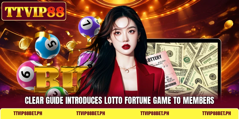 Clear guide introduces Lotto Fortune Game to members Clear guide introduces Lotto Fortune Game to members