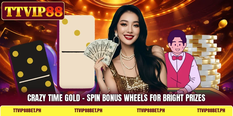 Crazy Time Gold - Spin Bonus Wheels For Bright Prizes