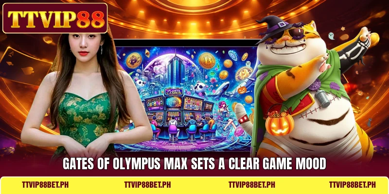 Gates of Olympus Max sets a clear game mood Gates of Olympus Max sets a clear game mood