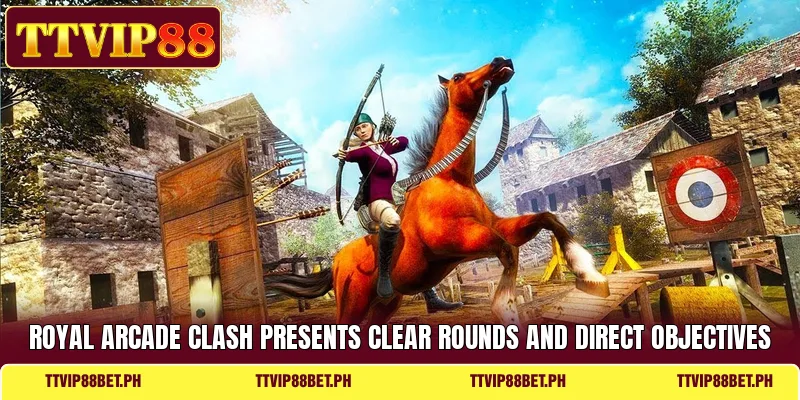 Royal Arcade Clash presents clear rounds and direct objectives Royal Arcade Clash presents clear rounds and direct objectives