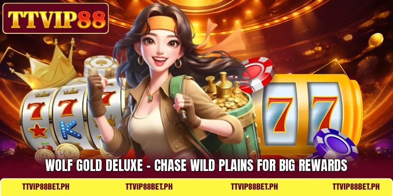 Wolf Gold Deluxe - Chase Wild Plains For Big Rewards